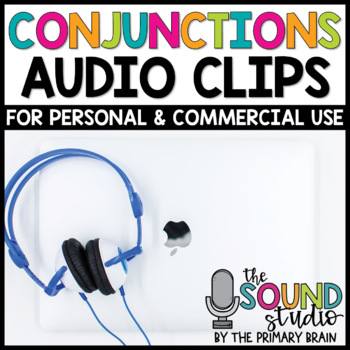 Preview of Conjunctions Audio Clips - Sound Files for Digital Resources