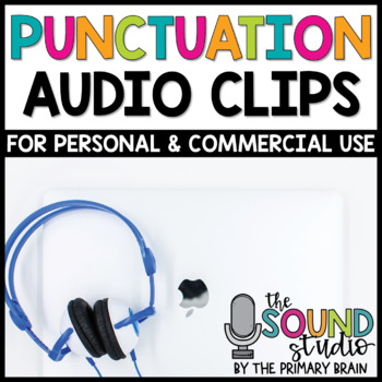 Preview of Punctuation Audio Clips for Digital Resources