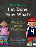 [2nd Grade] I'm Done, Now What? Early Finisher Journal