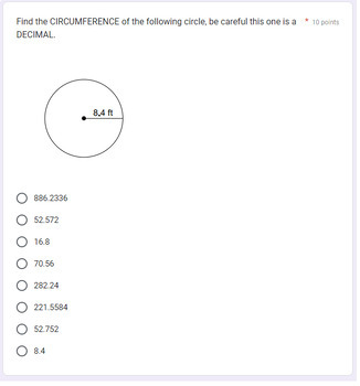 Preview of #3 - Finding the CIRCUMFERENCE of a Circle Google Form Multiple Choice