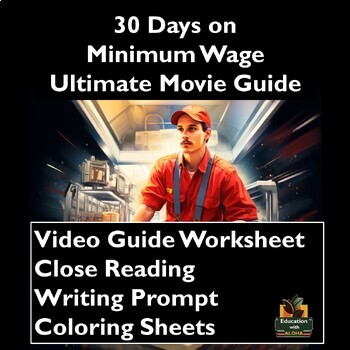 Preview of 30 Days-Minimum Wage Video Guide: Worksheets, Reading, & More!