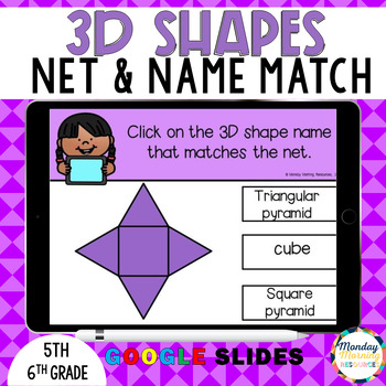 Preview of  3D Shapes Net and Name Match - Geometry Google Slides Task Cards