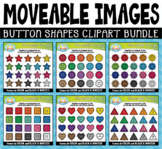 Button Shapes Moveable Clipart Bundle for Paperless {Zip-A