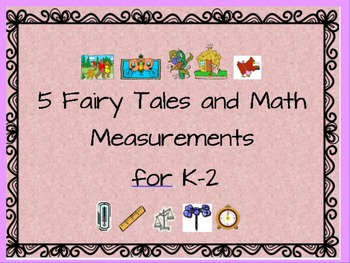 Preview of " 5 Fairy Tales Read-Alouds to Teach Math Measurements" + lesson plans!!!