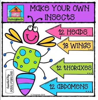Preview of P4 MAKE YOUR OWN Insects {Trioriginals Digital Clip Art}