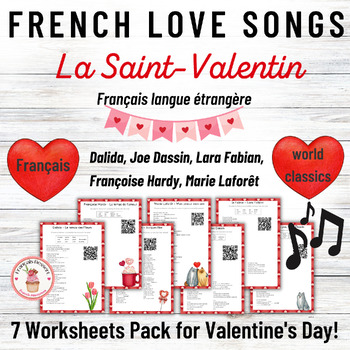 Preview of 7 Worksheet Pack songs for French Learners FLE Valentine's Day edition