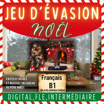 Preview of Jeu d'évasion Noël Français B1, Escape Room game French Christmas FLE