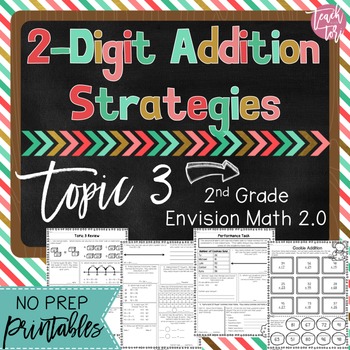 Preview of Envision Math 2.0 2nd Grade TOPIC 3 Two-Digit Addition Strategies