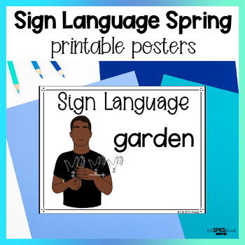 Preview of ASL Spring Sign Language Class Special Education Printable Bulletin Board Poster