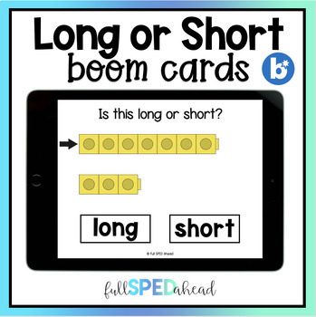 Preview of Long or Short Measurement Length Math Skills Boom Cards Special Education