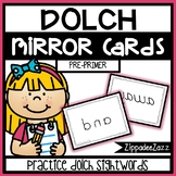 Mirror Cards for Pre Primer Dolch Sight Words