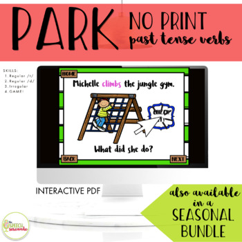 Preview of NO PRINT Park Regular & Irregular Past Tense Verbs Distance Learning