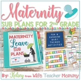 Maternity Leave Sub Plans 2nd Grade- Teacher Pregnancy Pri