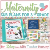Maternity Leave Sub Plans 3rd Grade- Teacher Pregnancy Pri