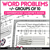 Valentine's Day Word Problems: Adding & Subtracting Groups