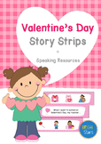 Valentine's Story Strips & Speaking Resources