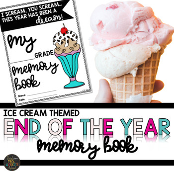 Preview of End of Year Ice Cream Memory Book