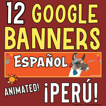 Preview of Spanish Google Classroom Banners Animated and Static Google Headers for Perú