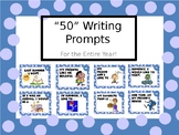 "50" Writing Prompts for the Entire Year!