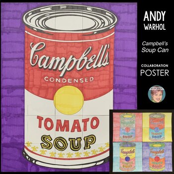 Preview of Andy Warhol Campbell's Soup Cans Collaboration Poster | Great Art History Lesson