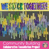 "We Stick Together" Tessellation | Community Building Acti