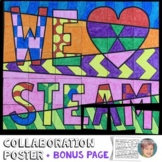 We "Heart" STEAM Collaboration Poster | We love STEAM