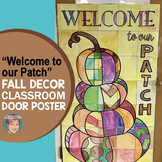 "Welcome to Our Patch" Fall Door Poster feat. Pumpkins | G