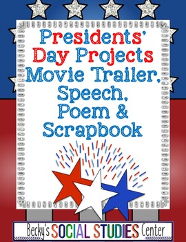 Preview of Presidents' Day Project: Movie Trailer, Inaugural Address, Scrapbook & Poem