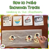 Snowman Snacks {how to writing and cooking in the classroom}