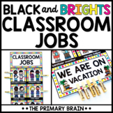 Classroom Jobs Clip Chart | Black and Brights Decor