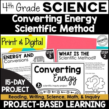 Preview of 4th Grade PBL Science | Converting Energy | Scientific Method Project