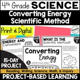 4th Grade PBL Science | Converting Energy | Scientific Met
