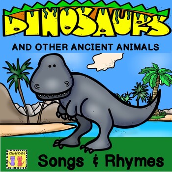 Preview of Dinosaurs Songs and Rhymes
