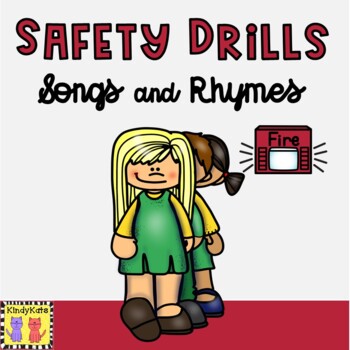 Preview of Safety Drills Circle Time Songs and Rhymes, Fire Safety, Tornado Safety, Exit