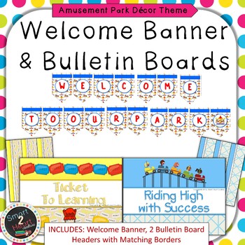 Amusement Park Theme Welcome Banner & Bulletin Boards | TpT