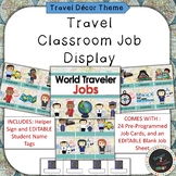 Travel Theme Classroom Job Helper Display