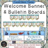 Travel Theme Welcome Banner & Bulletin Boards