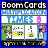 Math BOOM Cards | Multiplication Times 8 Digital Activities