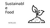 #6 Sustainable Food Nutrition NTR100 - Physical Education 