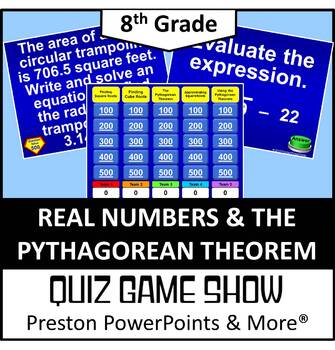 Preview of (8th) Quiz Show Game Real Numbers and the Pythagorean Theorem in a PowerPoint