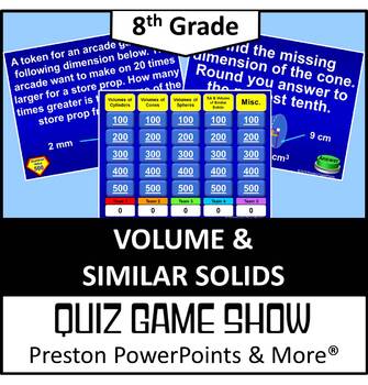 Preview of (8th) Quiz Show Game Volume and Similar Solids in a PowerPoint Presentation