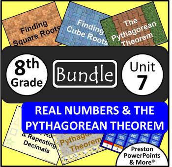 Preview of (8th) Real Numbers and The Pythagorean Theorem {Bundle} in a PowerPoint