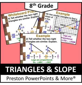 Preview of (8th) Triangles and Slope in a PowerPoint Presentation