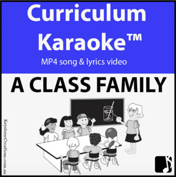 Preview of 'A CLASS FAMILY' (Grades K-3) ~ Curriculum Song Video l Distance Learning