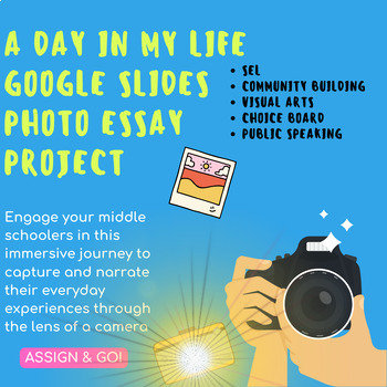 Preview of "A Day in My Life" Digital Resource SEL, Public Speaking, Photography Project