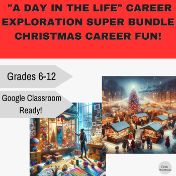 Preview of "A Day in the Life" Career Exploration Super Bundle-Christmas Fun