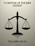 "A Defense of the Jury System" by Thomas Ross Unit Plan