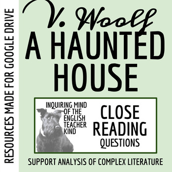 Preview of "A Haunted House" by Virginia Woolf Close Reading Worksheet for Google Drive