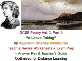 Preview of "A Leave-Taking" (Charles Swinburne) - IGCSE TEACH + EXAM PREP + ANSWERS