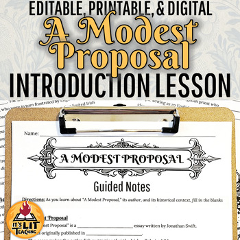 Preview of "A Modest Proposal" by Jonathan Swift Introduction Lesson | Editable